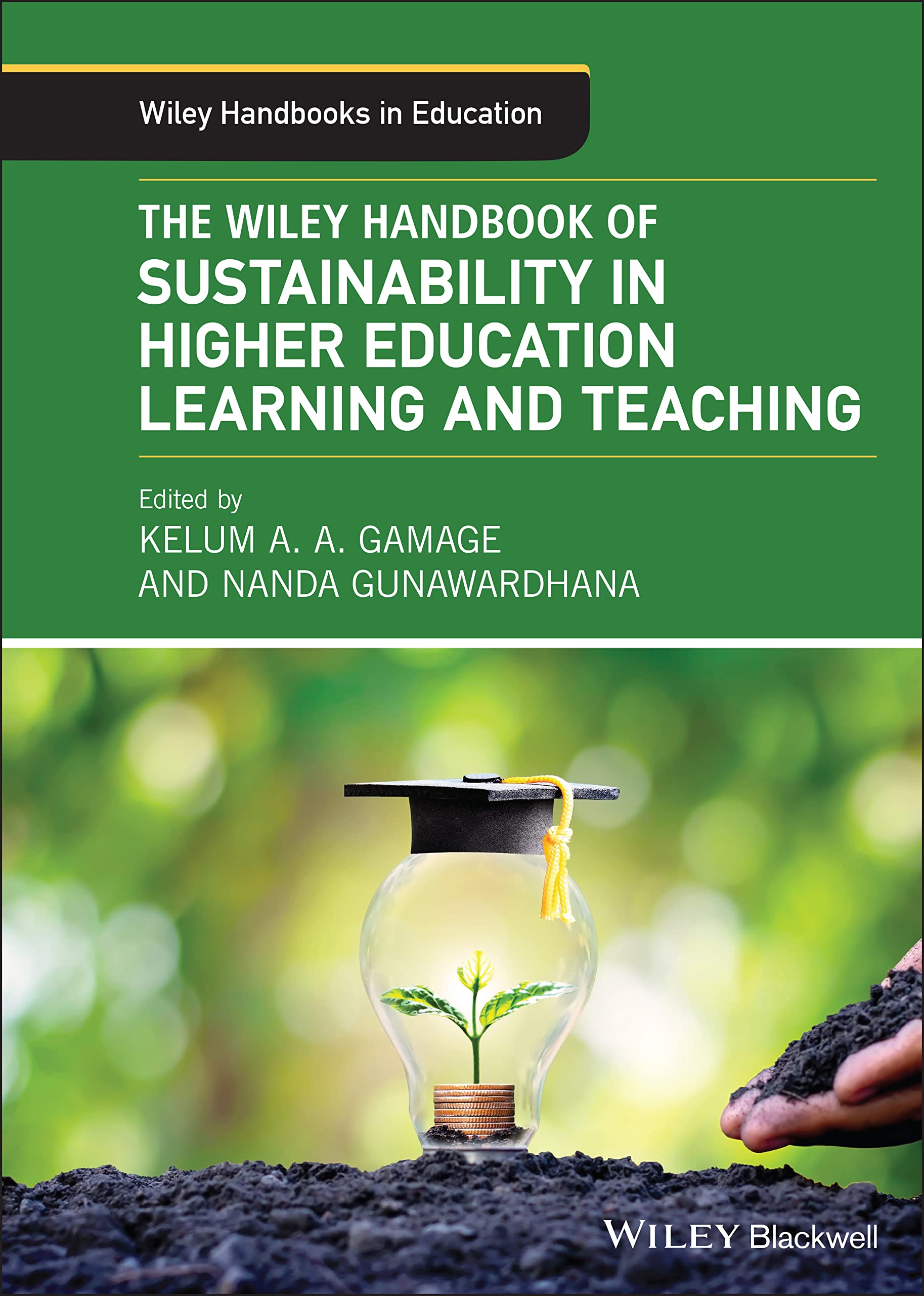 The Wiley Handbook of Sustainability in Higher Education Learning and Teaching (PDF/EPUB Version)