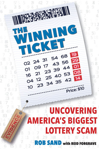 The Winning Ticket: Uncovering America's Biggest Lottery Scam (PDF/EPUB Version)