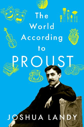 The World According to Proust (PDF/EPUB Version)
