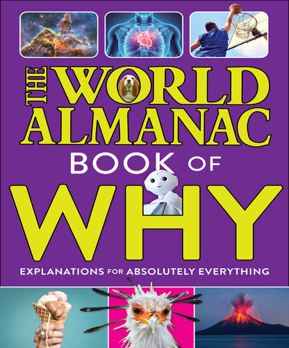 The World Almanac Book of Why: Explanations for Absolutely Everything (PDF/EPUB Version)
