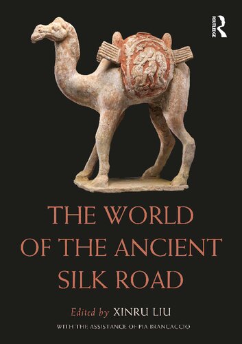 The World of the Ancient Silk Road (PDF/EPUB Version)