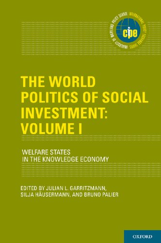 The World Politics of Social Investment, Volume I: Welfare States in the Knowledge Economy (PDF/EPUB Version)