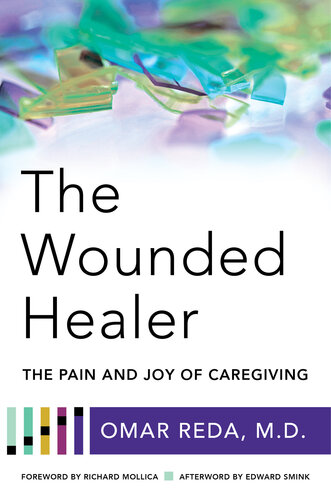 The Wounded Healer: The Pain and Joy of Caregiving (PDF/EPUB Version)