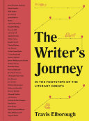 The Writer's Journey: In the Footsteps of the Literary Greats (PDF/EPUB Version)