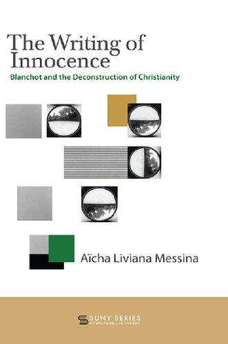 The Writing of Innocence: Blanchot and the Deconstruction of Christianity (PDF/EPUB Version)