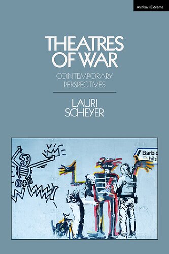 Theatres of War: Contemporary Perspectives (PDF/EPUB Version)