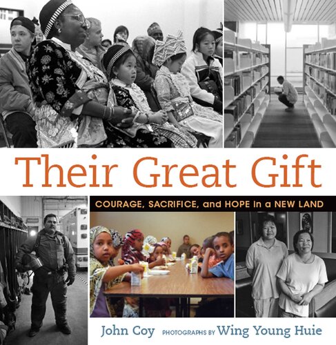 Their Great Gift: Courage, Sacrifice, and Hope in a New Land (PDF/EPUB Version)