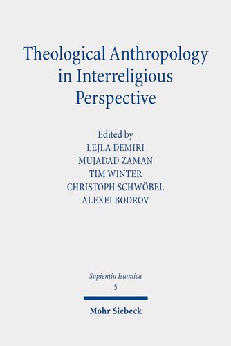 Theological Anthropology in Interreligious Perspective (Sapientia Islamica, 5) (PDF/EPUB Version)