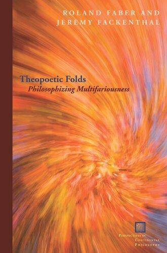 Theopoetic Folds: Philosophizing Multifariousness (PDF/EPUB Version)