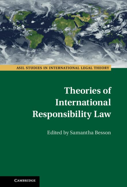 Theories of International Responsibility Law (PDF/EPUB Version)