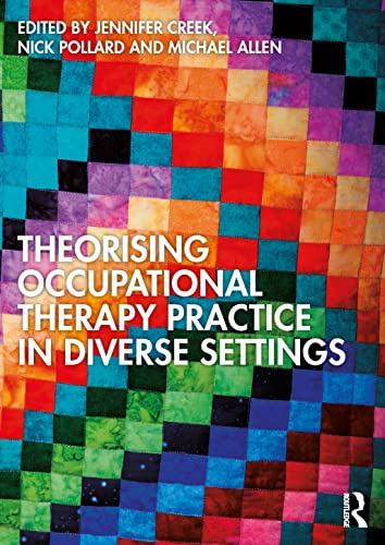 Theorising Occupational Therapy Practice in Diverse Settings (PDF/EPUB Version)