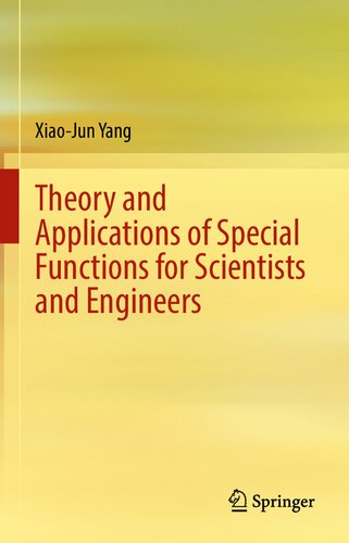 Theory and Applications of Special Functions for Scientists and Engineers (PDF/EPUB Version)