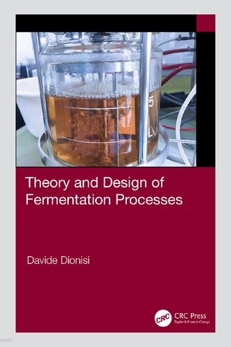 Theory and Design of Fermentation Processes, 1e (PDF/EPUB Version)