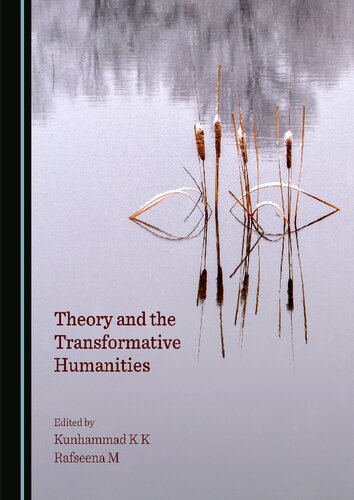 Theory and the Transformative Humanities (PDF/EPUB Version)