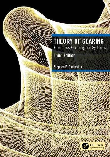 Theory of Gearing: Kinematics, Geometry, and Synthesis (PDF/EPUB Version)