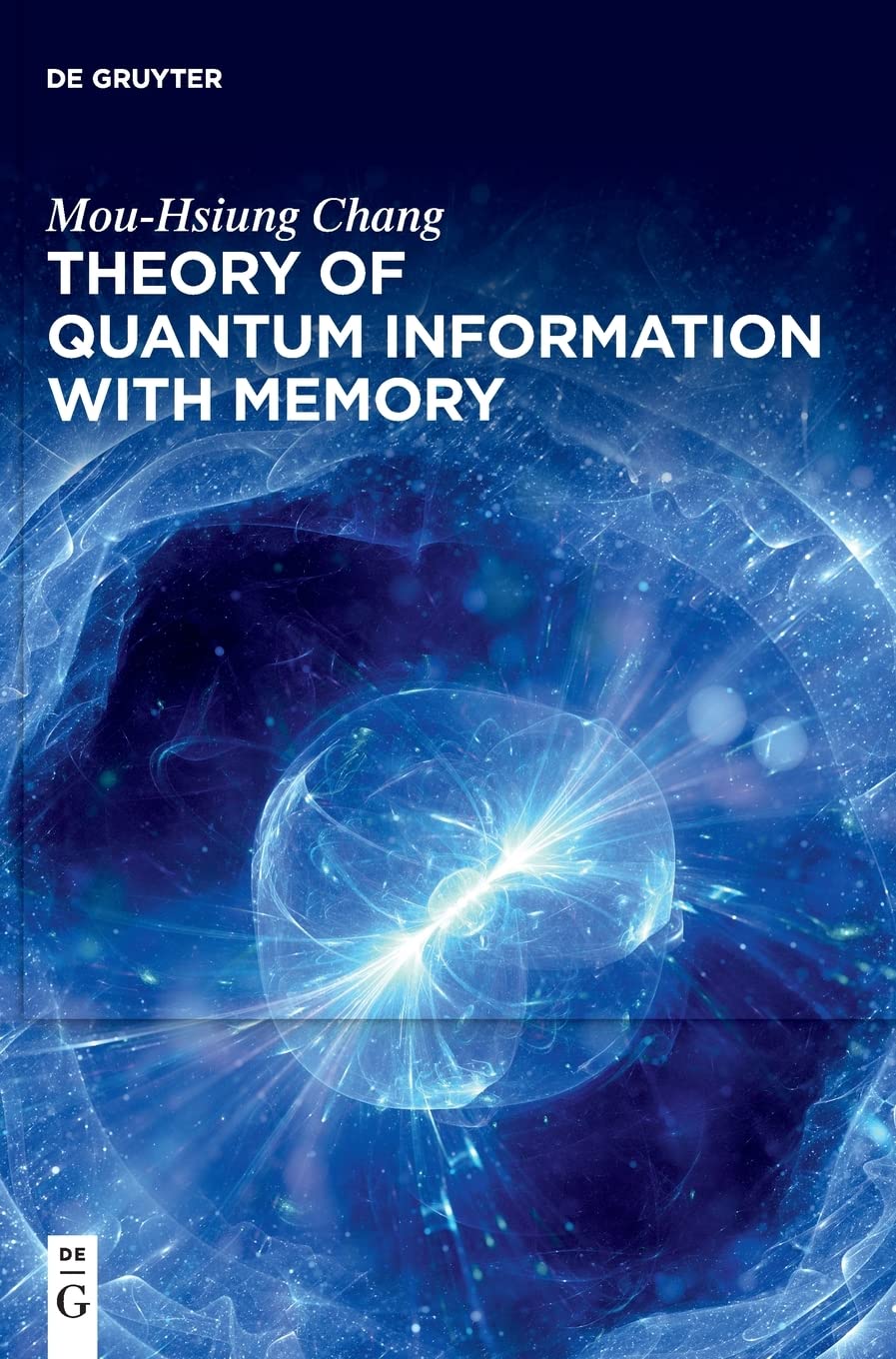 Theory of Quantum Information with Memory (PDF/EPUB Version)