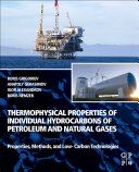 Thermophysical Properties of Individual Hydrocarbons of Petroleum and Natural Gases: Properties, Methods, and Low-Carbon Technologies (PDF/EPUB Version)