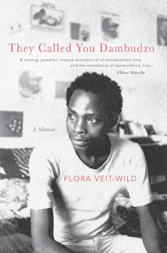 They Called You Dambudzo: A Memoir (PDF/EPUB Version)