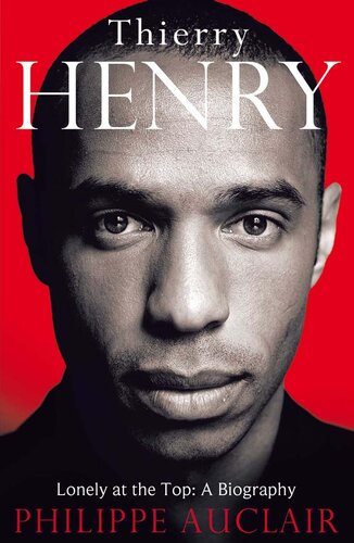 Thierry Henry (PDF/EPUB Version)