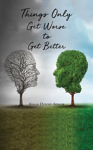 Things Only Get Worse to Get Better (PDF/EPUB Version)