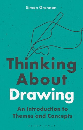Thinking about Drawing: An Introduction to Themes and Concepts (PDF/EPUB Version)