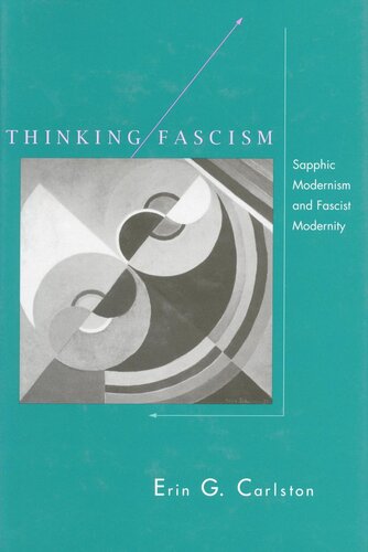 Thinking Fascism: Sapphic Modernism and Fascist Modernity (PDF/EPUB Version)