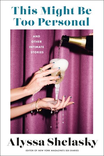 This Might Be Too Personal: And Other Intimate Stories (PDF/EPUB Version)