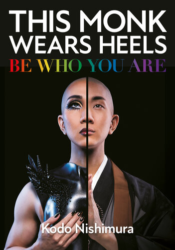 This Monk Wears Heels: Be Who You Are (PDF/EPUB Version)