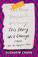 This Story Will Change: After the Happily Ever After (PDF/EPUB Version)