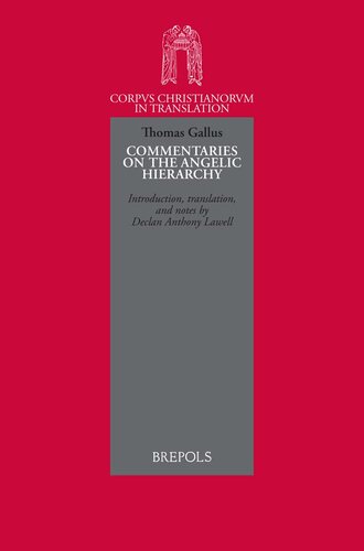 Thomas Gallus, Abbot of Vercelli. Commentaries on the Angelic Hierarchy (PDF/EPUB Version)