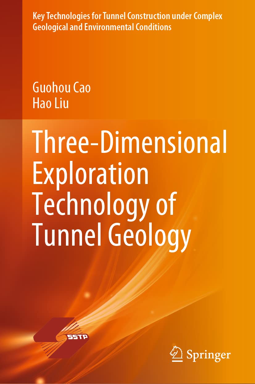 Three-Dimensional Exploration Technology of Tunnel Geology (PDF/EPUB Version)