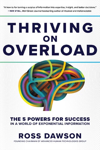 Thriving on Overload: The 5 Powers for Success in a World of Exponential Information (PDF/EPUB Version)