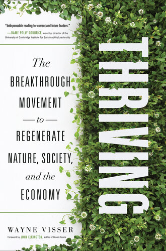 Thriving: The Breakthrough Movement to Regenerate Nature, Society, and the Economy (PDF/EPUB Version)
