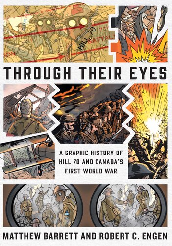 Through Their Eyes: A Graphic History of Hill 70 and the First World War (PDF/EPUB Version)