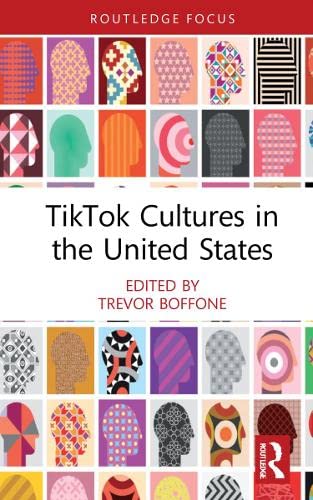 Tiktok Cultures in the United States (Routledge Focus on Digital Media and Culture) (PDF/EPUB Version)