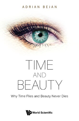 Time And Beauty: Why Time Flies And Beauty Never Dies (PDF/EPUB Version)