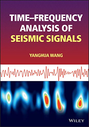 Time-frequency Analysis of Seismic Signals (PDF/EPUB Version)