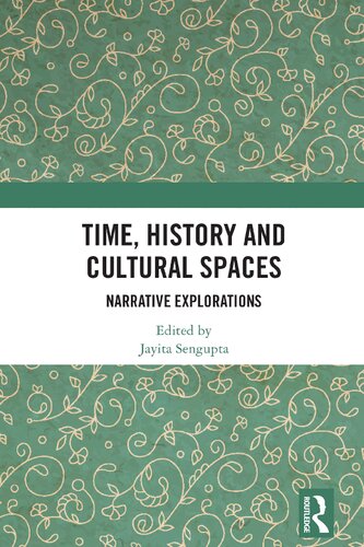 Time, History and Cultural Spaces (PDF/EPUB Version)