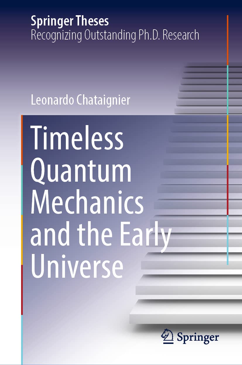 Timeless Quantum Mechanics and the Early Universe (PDF/EPUB Version)