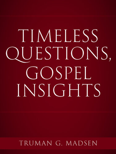 Timeless Questions, Gospel Insights (PDF/EPUB Version)