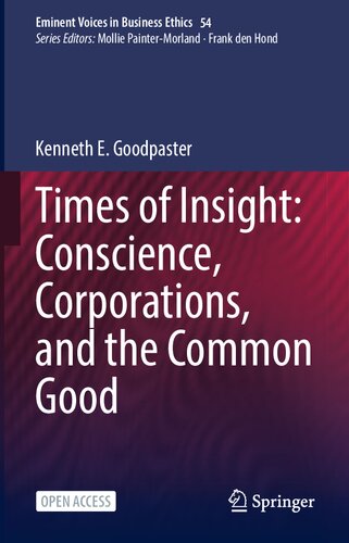 Times of Insight: Conscience, Corporations, and the Common Good (Issues in Business Ethics, 54) (PDF/EPUB Version)