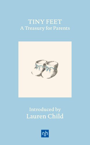 Tiny Feet: A Treasury for Parents (PDF/EPUB Version)