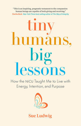 Tiny Humans, Big Lessons (PDF/EPUB Version)