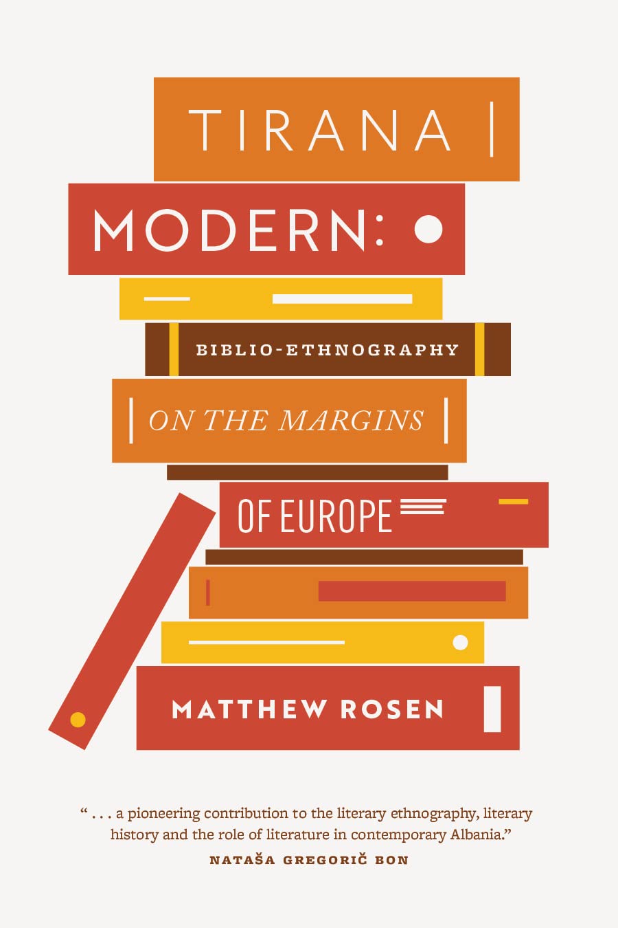 Tirana Modern: Biblio-Ethnography on the Margins of Europe (PDF/EPUB Version)