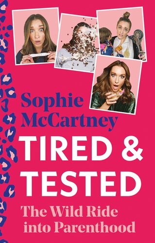 Tired and Tested: The Wild Ride into Parenthood (PDF/EPUB Version)