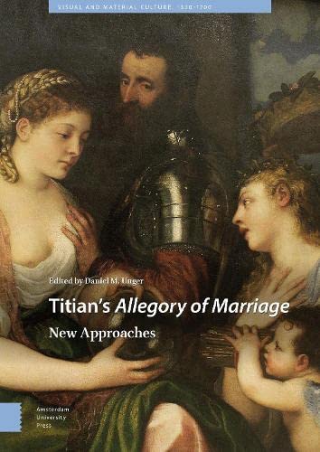 Titian's Allegory of Marriage: New Approaches (PDF/EPUB Version)