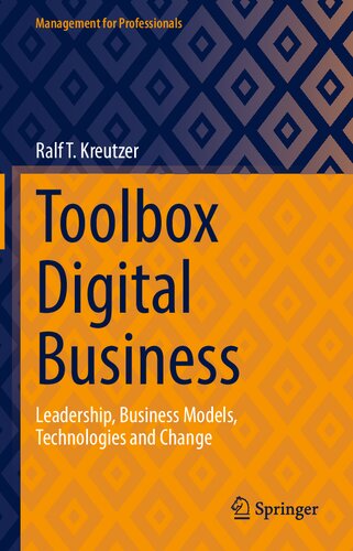 Toolbox Digital Business: Leadership, Business Models, Technologies and Change (PDF/EPUB Version)