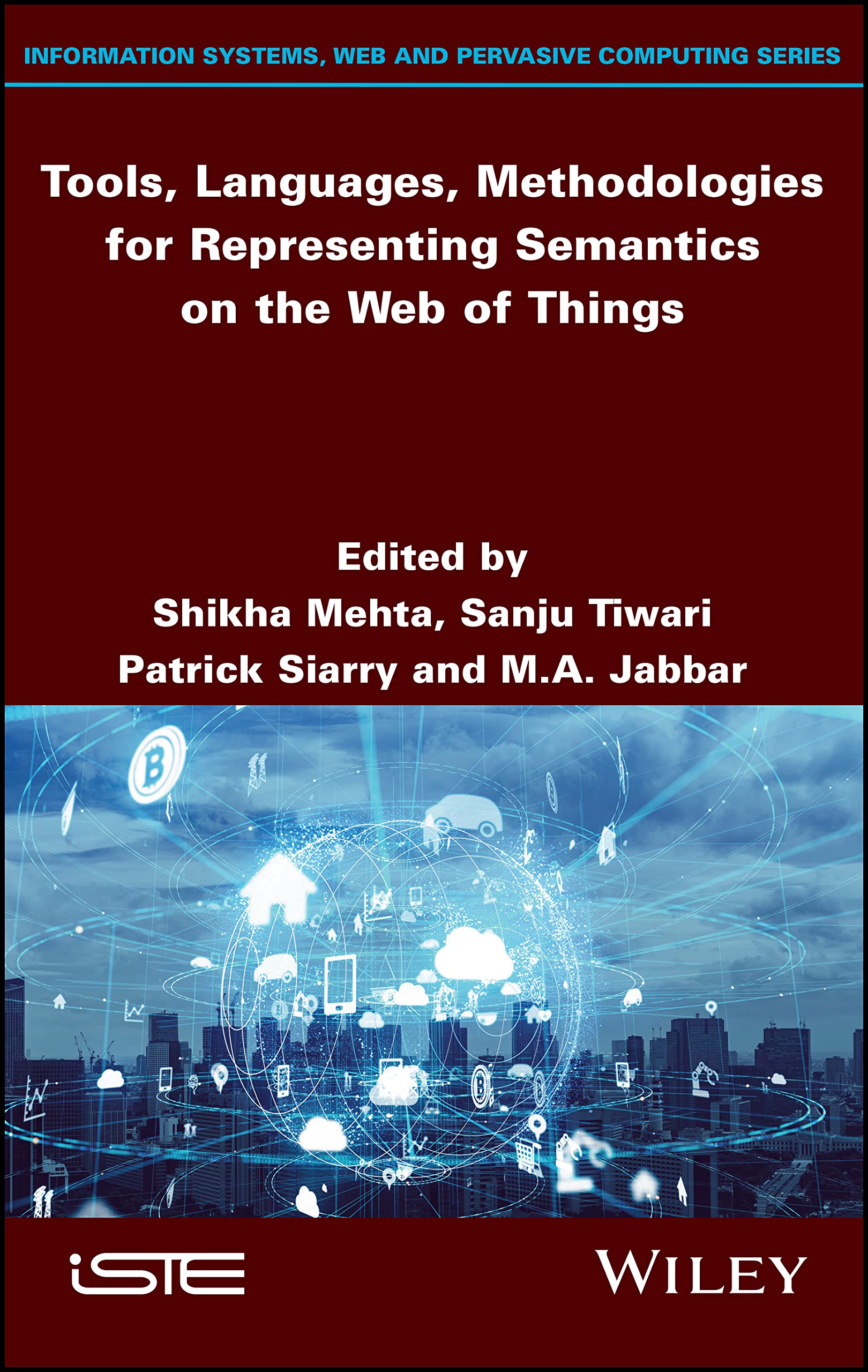 Tools, Languages, Methodologies for Representing Semantics on the Web of Things (PDF/EPUB Version)