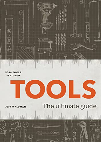Tools: The Ultimate Guide (PDF/EPUB Version)