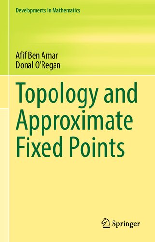 Topology and Approximate Fixed Points (PDF/EPUB Version)